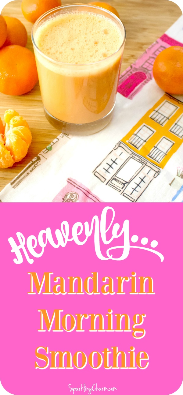 Heavenly Mandarin Morning Smoothie