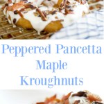 Peppered Pancetta Maple Kroughnuts