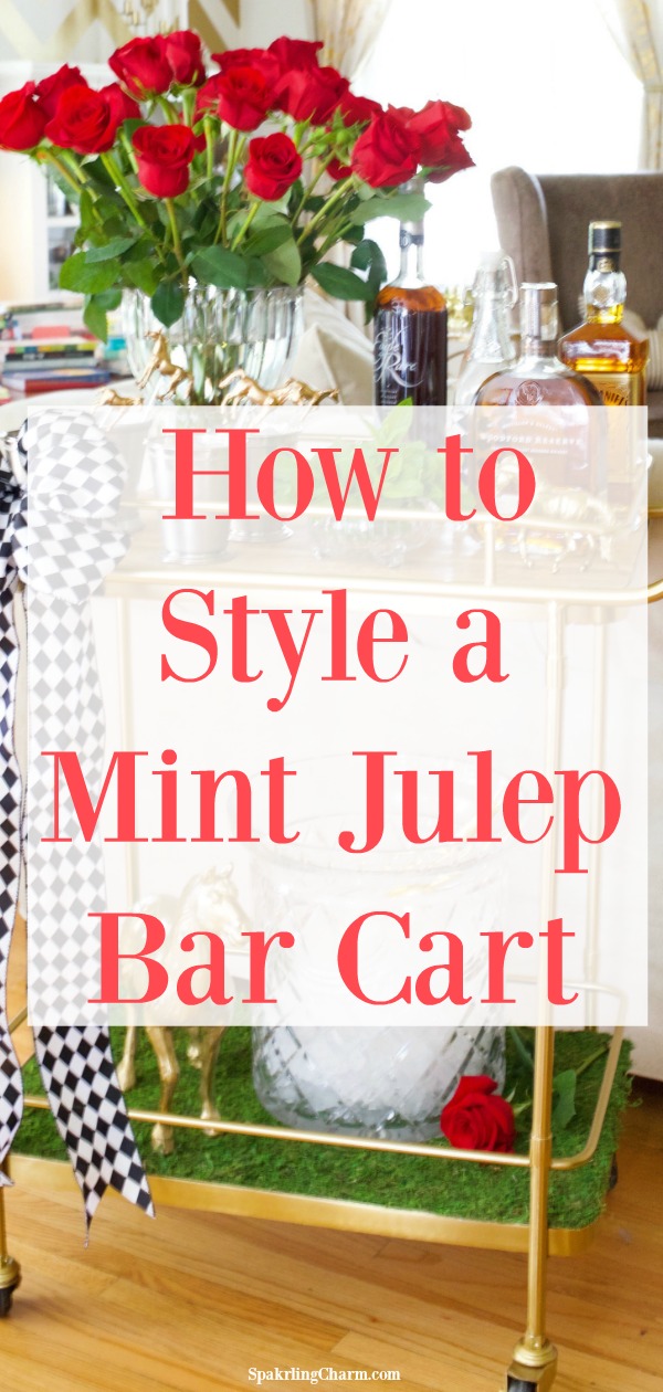How To Style A Kentucky Derby Mint Julep Bar Cart