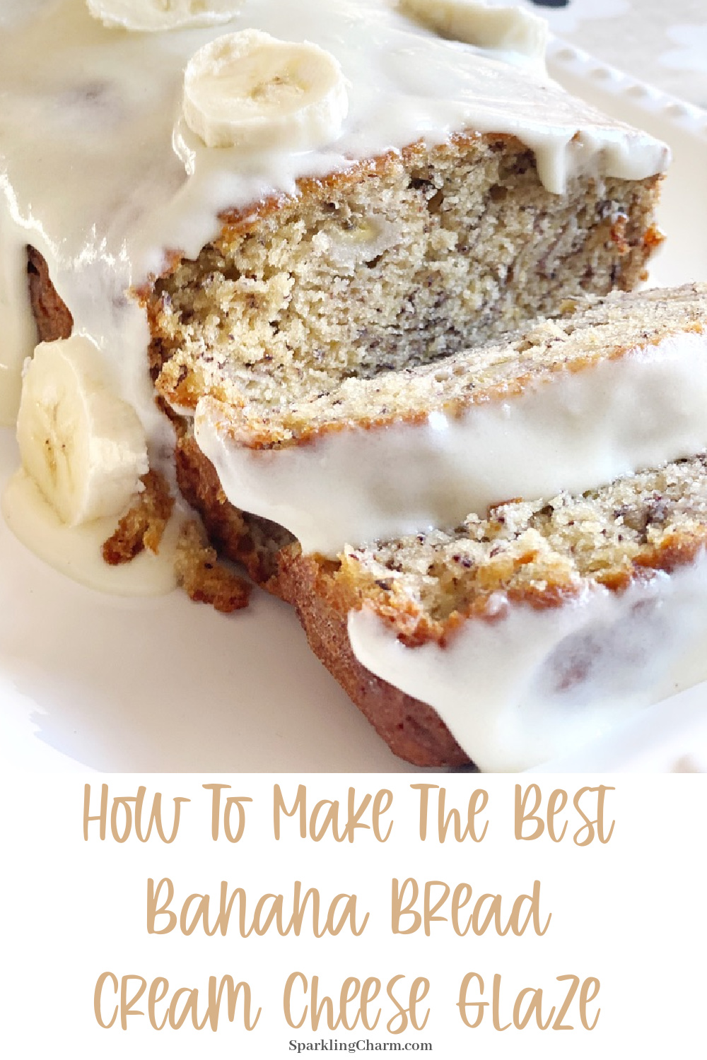 The Best Banana Bread with Cream Cheese Glaze